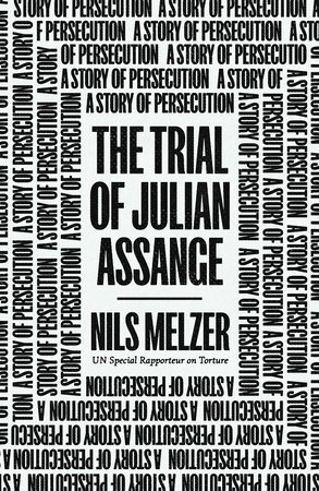 the_trial_of_julian_assange-nils_melzer.jpeg
